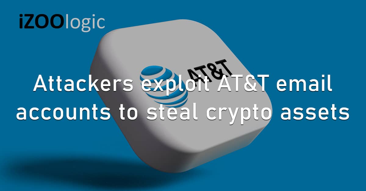 Cyberattack Account Exploit AT&T Telecommunications US Email Accounts Stolen Crypto Assets