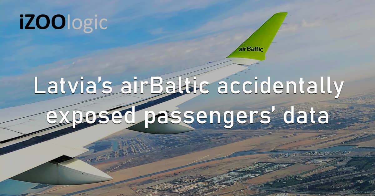 Latvia airBaltic Airline Exposed Data Passenger Info Data Leak Fraud Prevention