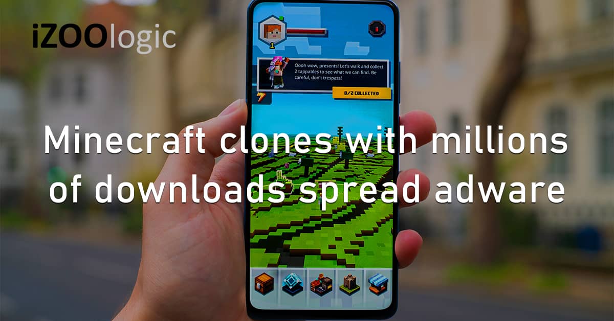 Minecraft App Clones Adware Malicious Apps Android Mobile Malware Google Play Store