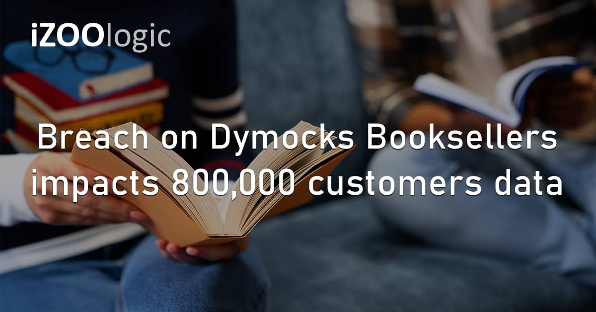 Breach Dymocks Booksellers Customers Data Fraud Prevetion Online Store Ecommerce